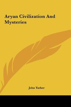 portada aryan civilization and mysteries (en Inglés)