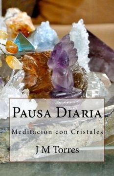 portada Pausa Diaria: Meditación con Cristales (Spanish Edition)