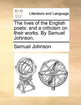 portada the lives of the english poets: and a criticism on their works. by samuel johnson. (in English)