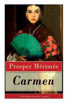portada Carmen (Vollständige Deutsche Ausgabe) (en Inglés)