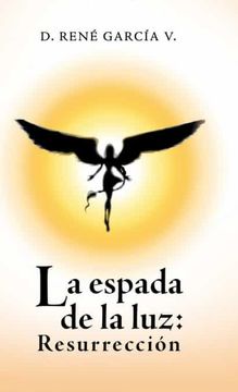 portada La Espada de la Luz: Resurrección (in Spanish)