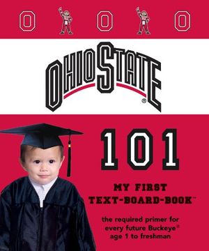 portada The Ohio State University 101 (My First Text-Board-Book)