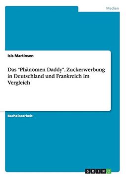 portada Das "Phänomen Daddy". Zuckerwerbung in Deutschland und Frankreich im Vergleich (German Edition)