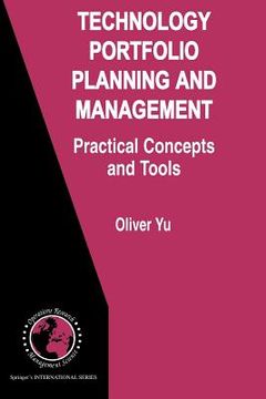portada technology portfolio planning and management: practical concepts and tools