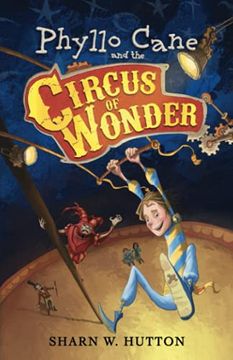 portada Phyllo Cane and the Circus of Wonder (en Inglés)