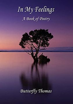 portada In my Feelings: A Book of Poetry (en Inglés)