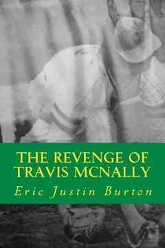 portada The Revenge of Travis McNally
