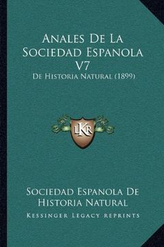 portada Anales de la Sociedad Espanola v7: De Historia Natural (1899)