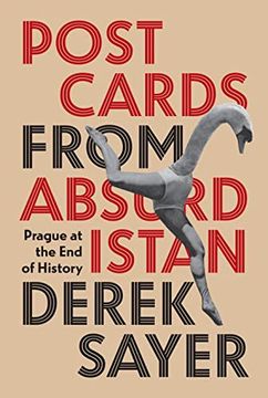 portada Postcards From Absurdistan: Prague at the end of History (en Inglés)