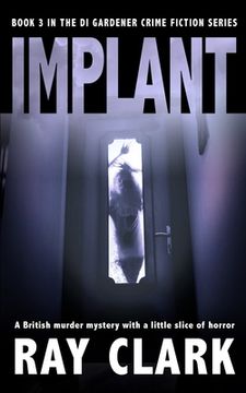 portada Implant: A British murder mystery with a little slice of horror (en Inglés)