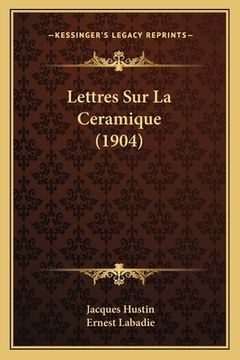 portada Lettres Sur La Ceramique (1904) (en Francés)