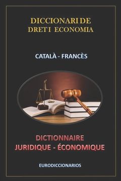 portada Diccionari de Dret I Economia Català Francès (en Catalá)