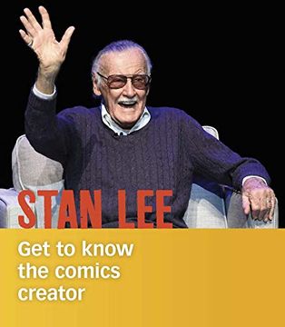 portada Stan Lee: Get to Know the Comics Creator (People you Should Know) (en Inglés)