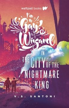 portada I'M a gay Wizard in the City of the Nightmare King (in English)
