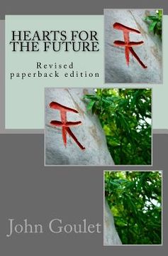 portada Hearts for the future: Revised paperback edition (in English)