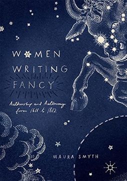 portada Women Writing Fancy: Authorship and Autonomy from 1611 to 1812