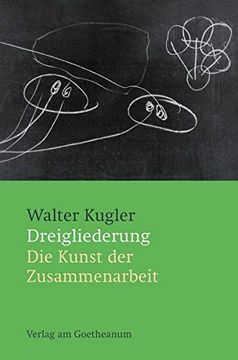 portada Dreigliederung die Kunst der Zusammenarbeit (en Alemán)