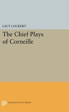 portada Chief Plays of Corneille (Princeton Legacy Library) (en Inglés)