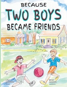 portada Because Two Boys Became Friends (en Inglés)