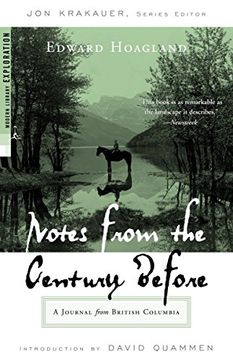 portada Notes From the Century Before: A Journal From British Columbia (Modern Library) (en Inglés)