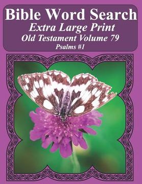 portada Bible Word Search Extra Large Print Old Testament Volume 79: Psalms #1 (en Inglés)