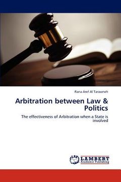 portada arbitration between law & politics (en Inglés)