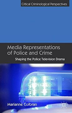 portada Media Representations of Police and Crime (Critical Criminological Perspectives)