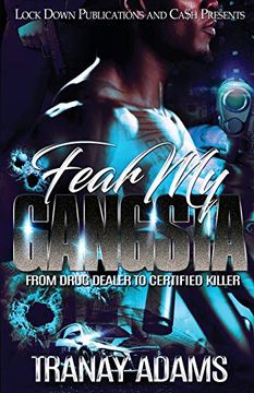 portada Fear my Gangsta: From Drug Dealer to Certified Killer: 1 (en Inglés)