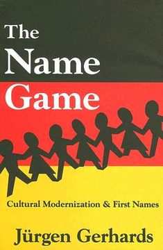 portada the name game: cultural modernization & first names (in English)