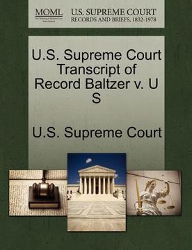 portada u.s. supreme court transcript of record baltzer v. u s