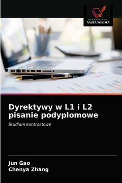 portada Dyrektywy w L1 i L2 pisanie podyplomowe (en Polaco)