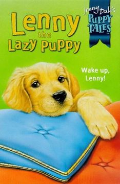 portada Lenny the Lazy Puppy (Jenny Dale's Puppy Tales s. ) (en Inglés)