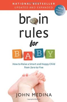 portada Brain Rules for Baby (Updated and Expanded): How to Raise a Smart and Happy Child From Zero to Five (en Inglés)