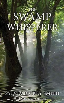 portada The Swamp Whisperer (Sidra Smart Mystery Series) (in English)