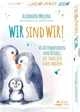 portada Wir Sind Wir! - 40 Affirmationen und Rituale, die Familien Stark Machen de Stefanie; Molina Köster(Schirner Verlag) (en Alemán)