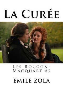 portada La Curee: Les Rougon-Macquart #2 (in French)