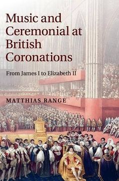 portada Music and Ceremonial at British Coronations Hardback (en Inglés)