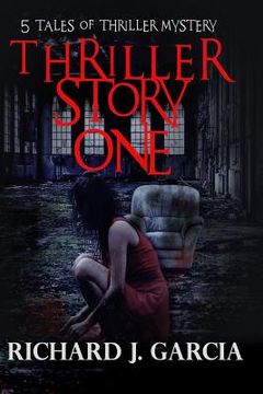 portada Thriller Story One: Thriller Mystery (Thriller Suspense Crime Murder psychology Fiction)