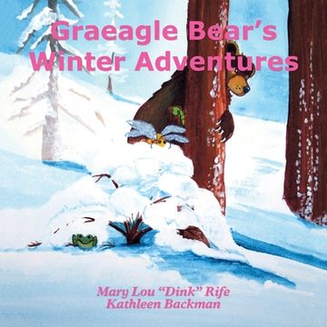 portada Graeagle Bear's Winter Adventures (en Inglés)