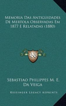 portada Memoria das Antiguidades de Mertola Observadas em 1877 e rel (en Portugués)