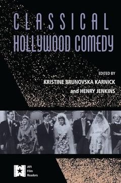 portada Classical Hollywood Comedy (Afi Film Readers) (en Inglés)