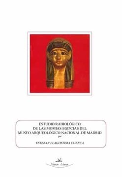 portada Estudio Radiológico de las Momias Egipcias del Museo Arqueológico Nacional de Madrid