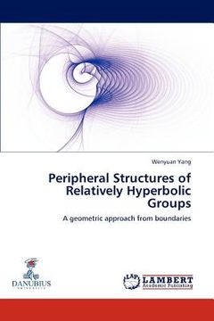 portada peripheral structures of relatively hyperbolic groups (en Inglés)