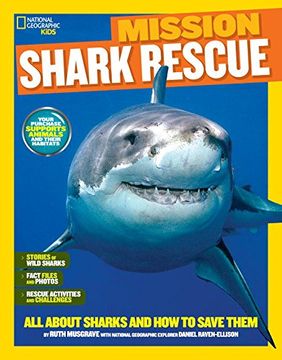 portada National Geographic Kids Mission: Shark Rescue: All About Sharks and how to Save Them (ng Kids Mission: Animal Rescue) 