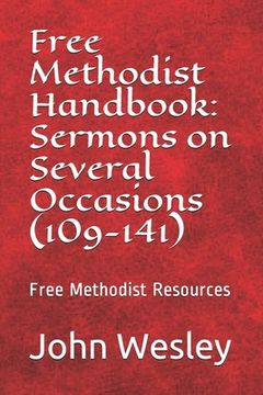 portada Free Methodist Handbook: Sermons on Several Occasions (Sermons 109-141): Virtual Church Resources (in English)