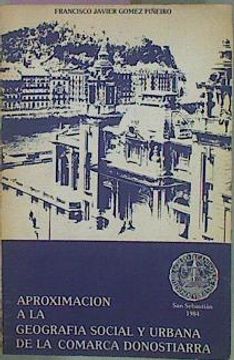 portada Aproximación a la Geografía Social y Urbana de la Comarca Donostiarra