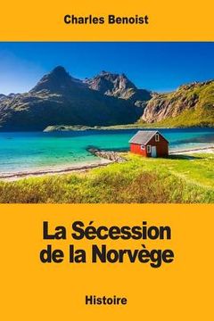 portada La Sécession de la Norvège (en Francés)