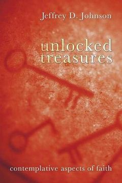 portada Unlocked Treasures: Contemplative Aspects of Faith (en Inglés)