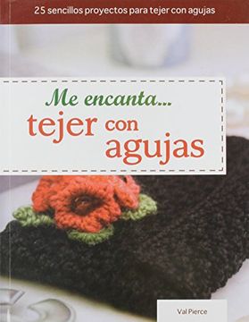 portada Me Encanta. Tejer con Agujas = i Love. Knitting With Needles (Tejido y Manualidades) (in Spanish)