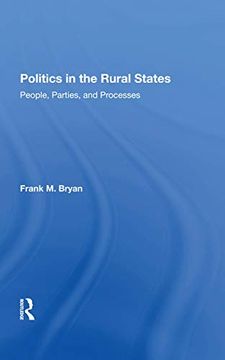 portada Politics in the Rural States: People, Parties, and Processes (en Inglés)